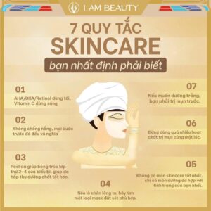 7 QUY TẮC SKINCARE BẠN NHẤT ĐỊNH PHẢI BIẾT